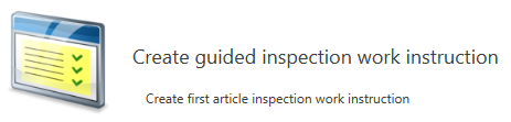 Create guided inspection work instruction