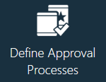 Define Approval Processes button