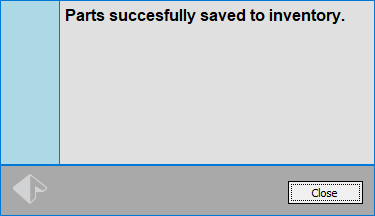 Parts successfully saved to inventory message