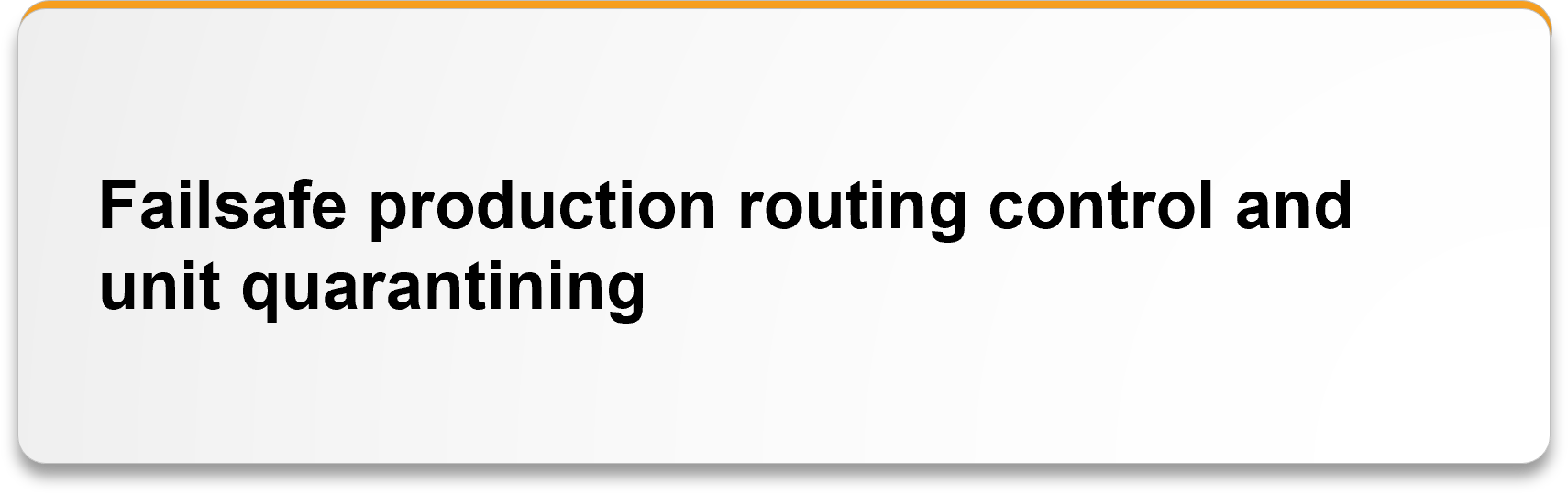 Failsafe production routing control and unit quarantining-20240723-004501.png