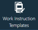 Work Instructions Templates button