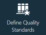 Define Quality Standards button