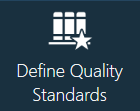 Define Quality Standards button